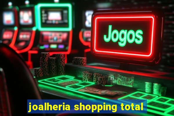 joalheria shopping total